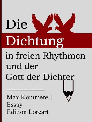 cover image of Die Dichtung in freien Rhythmen und der Gott der Dichter